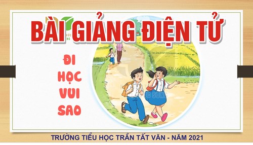 Một số bài giảng điện tử các khối lớp